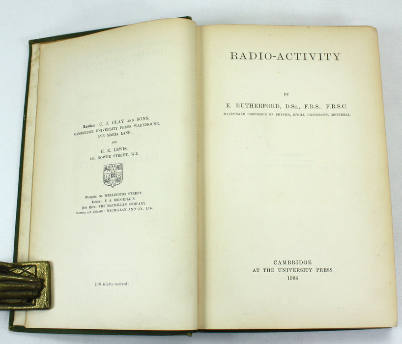 Radio-Activity, Ernest Rutherford, Cambridge, First edition, 1904