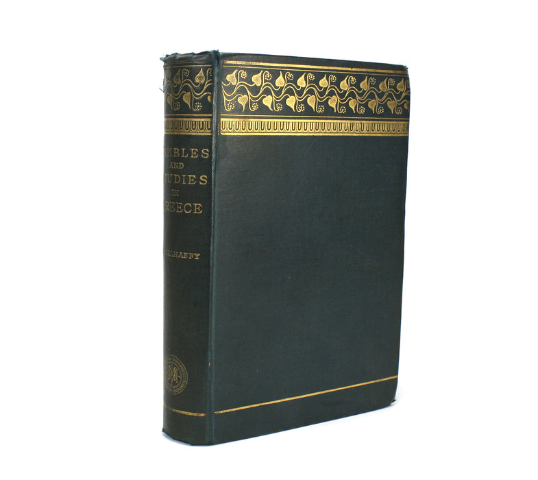 Rambles & Studies in Greece, J.P. Mahaffy, 1887