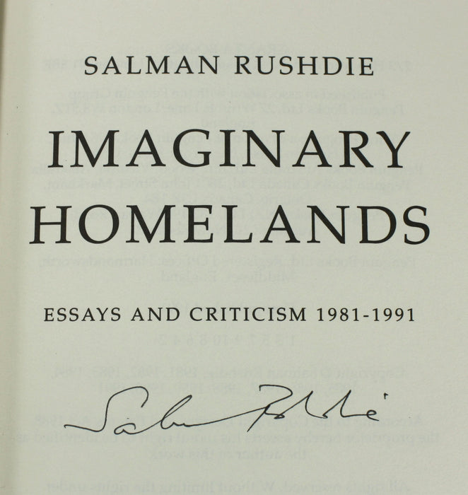 Salman Rushdie; Signed first edition, Imaginary Homelands, 1991