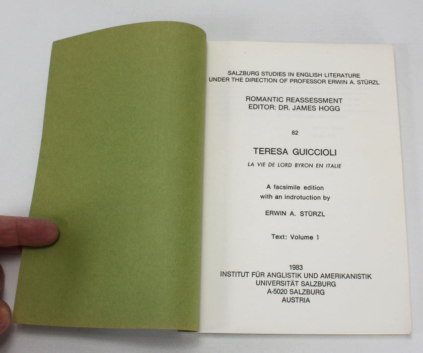 Salzburg Studies: Romantic Reassessment, ed. James Hogg; La Vie de Lord Byron en Italie, Teresa Guiccioli; A Facsimile edition - 9 Volume set