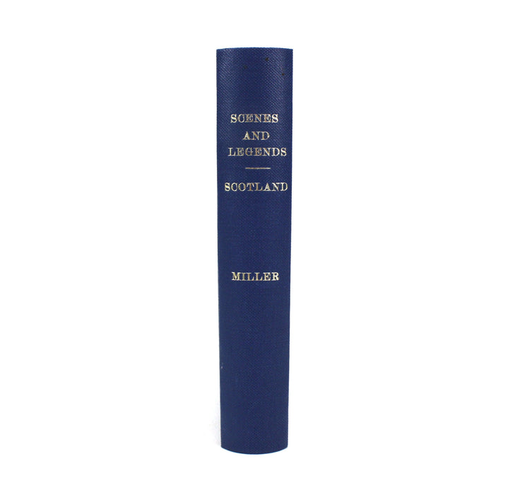 Scenes and Legends of the North of Scotland, or the Traditional History of Cromarty, Hugh Miller, 1835