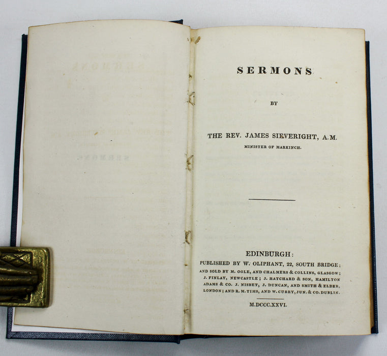 Sermons by The Rev. James Sieveright, A.M., Minister of Markinch, W. Oliphant, 1826