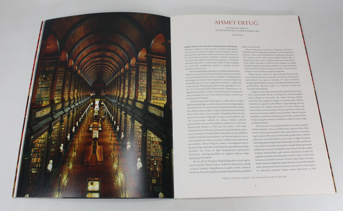 Sessizligin Yankisi; Ahmet Ertug; Echoes of Silence - A Photographic Exhibition of Libraries and Opera Houses