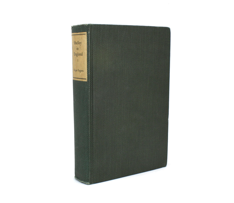 Shelley in England; New Facts and Letters from the Shelley-Whitton Papers, Roger Ingpen, 1917