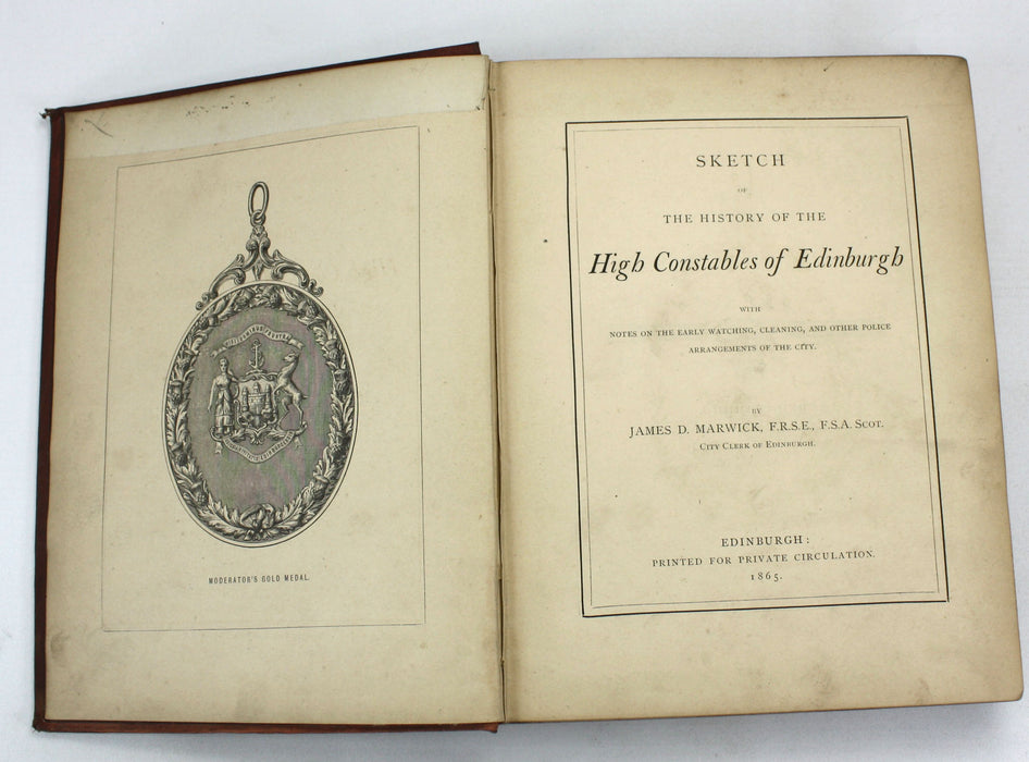 Sketch of The History of the High Constables of Edinburgh, James D. Marwick, 1865, Private Circulation