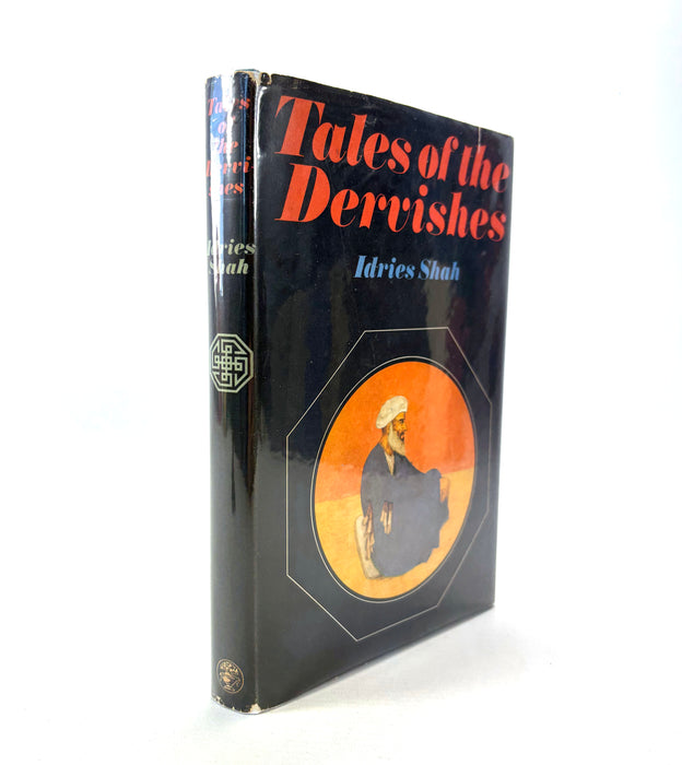 Tales of The Dervishes; Teaching-stories of the Sufi Masters over the past thousand years, Idries Shah, 1969