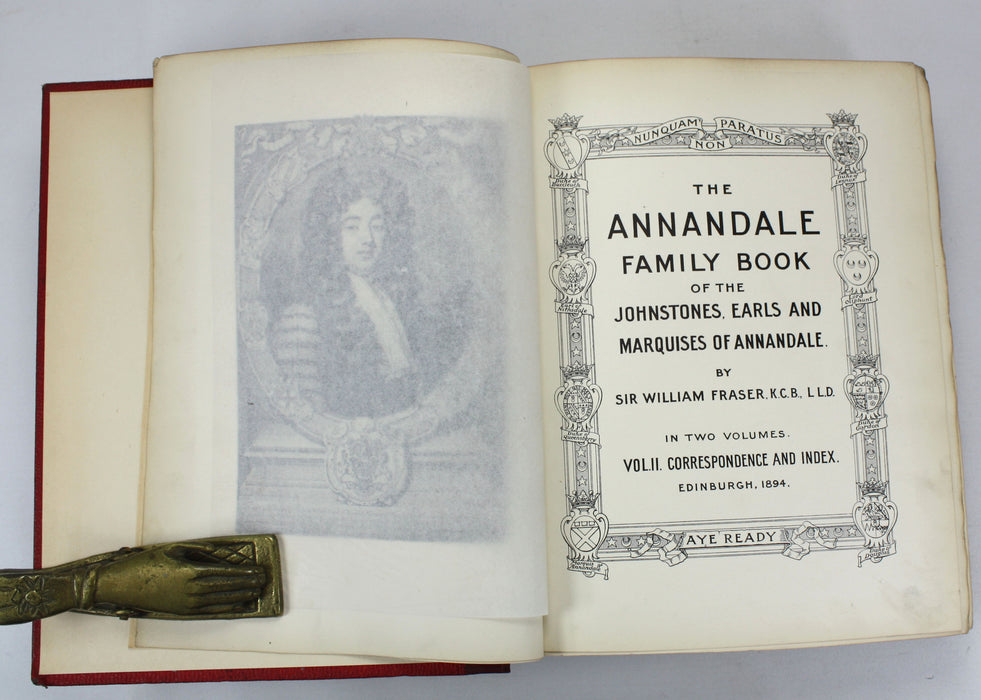 The Annandale Family Book of the Johnstones, Earls and Marquises of Annandale, Sir William Fraser, 1894, Inscribed by Patrick Annandale