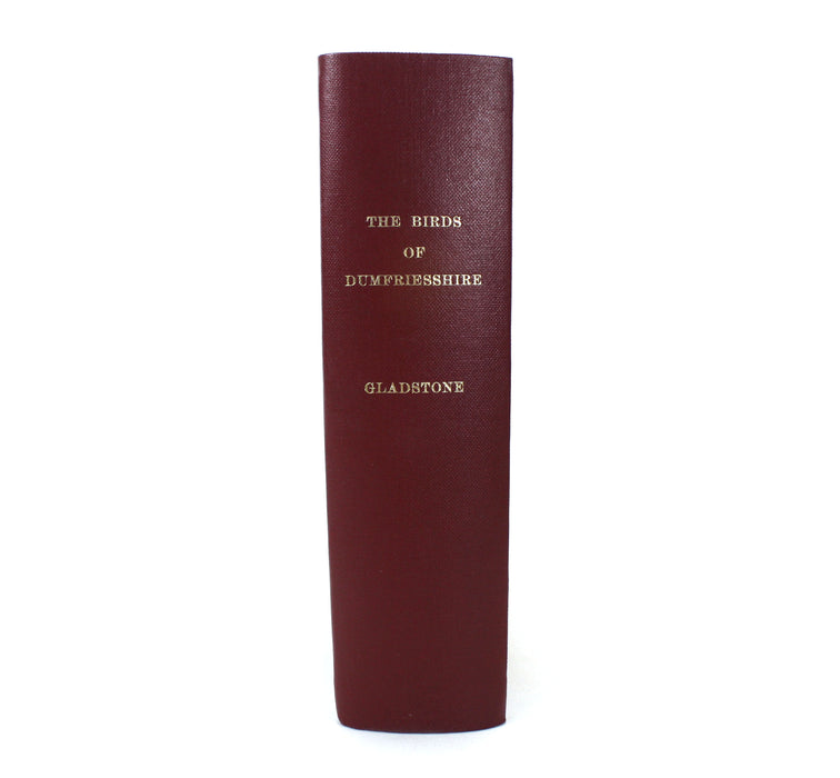 The Birds of Dumfriesshire, Hugh S. Gladstone, Numbered Limited Edition, 1910