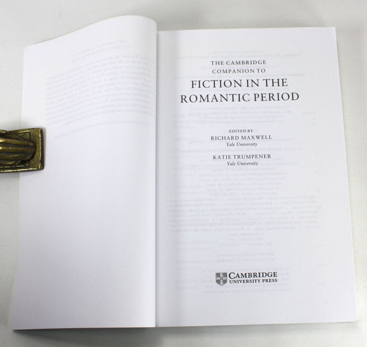 The Cambridge Companion to Fiction in the Romantic Period, Richard Maxwell and Katie Trumpener, 2008