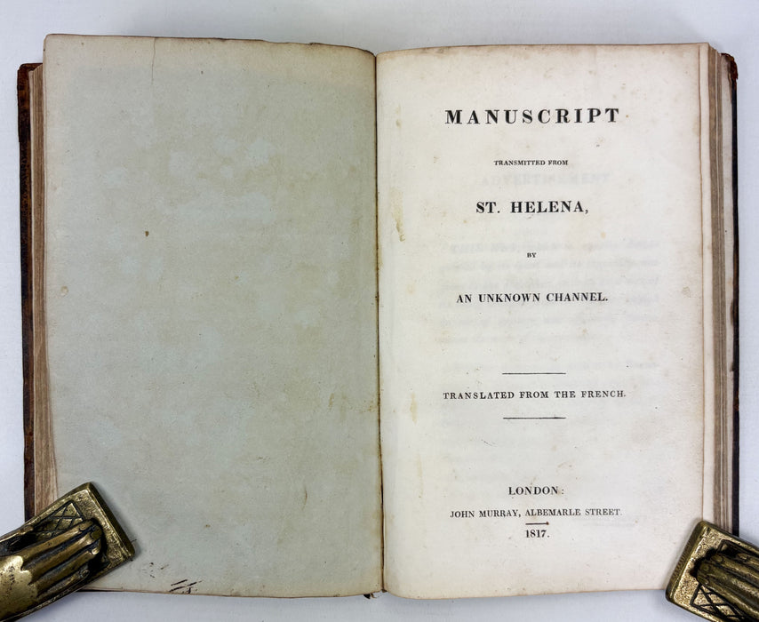 The Campaigns of Paris in 1814 & 1815; Translated from the French of P.F.F.J. Giraud by Edmund Bryce, 1816. Together with Manuscript Transmitted from St Helena by an Unknown Channel, Jacob Frederic Lullin de Chateauvieux, 1817