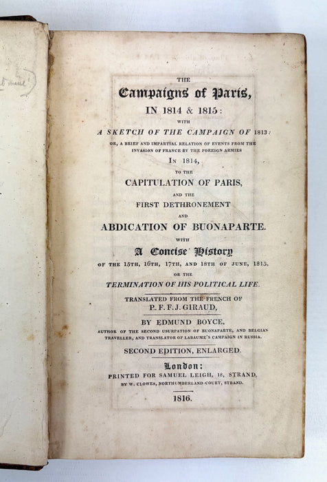 The Campaigns of Paris in 1814 & 1815; Translated from the French of P.F.F.J. Giraud by Edmund Bryce, 1816. Together with Manuscript Transmitted from St Helena by an Unknown Channel, Jacob Frederic Lullin de Chateauvieux, 1817