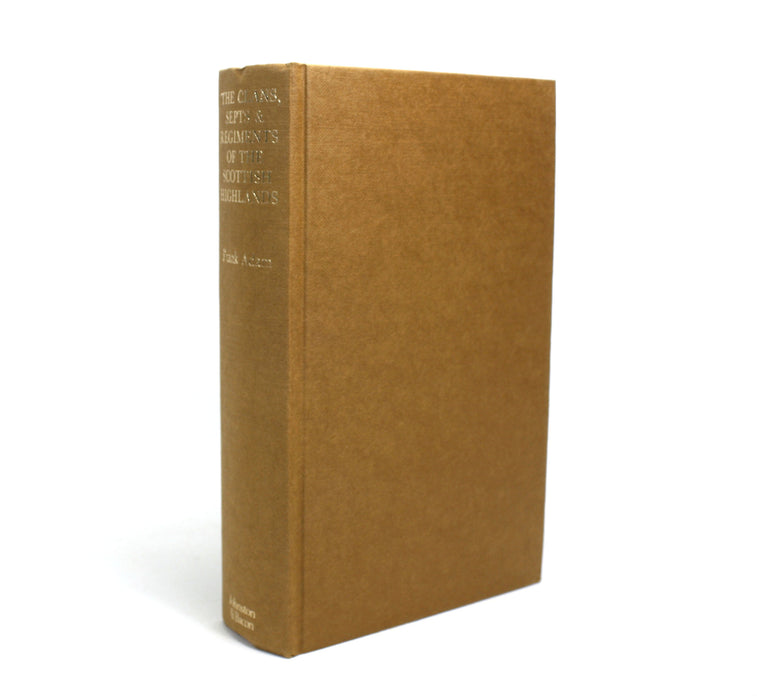 The Clans, Septs, and Regiments of the Scottish Highlands, Frank Adam, Revised Thomas Innes of Learney, 1977