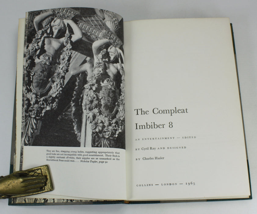 The Compleat Imbiber 8; An Entertainment - Edited, Cyril Ray & Charles Hasler, 1965