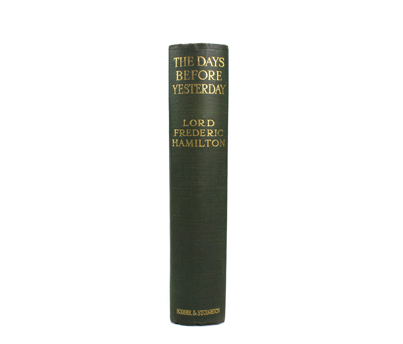 The Days Before Yesterday, Lord Frederic Hamilton, 1920