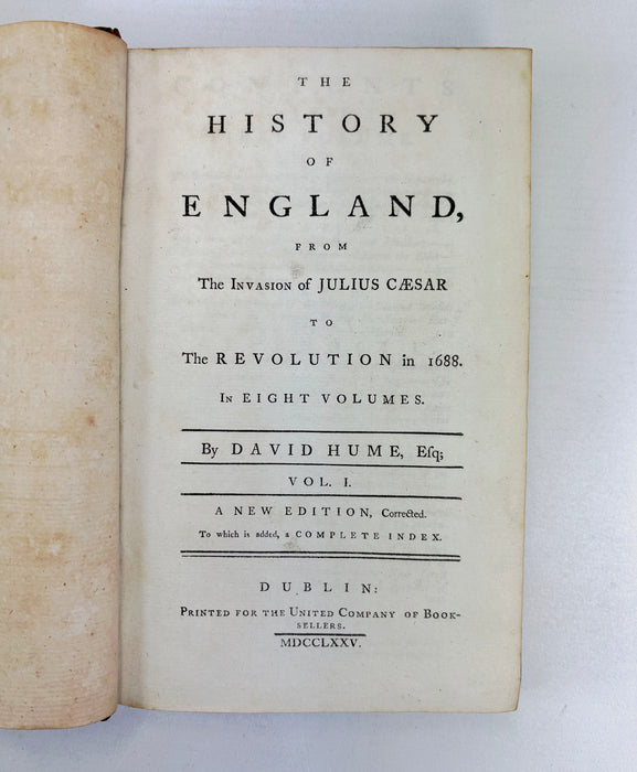 The History of England, from The Invasion of Julius Caesar to The Revolution in 1688, in Eight Volumes, by David Hume, Dublin, 1775