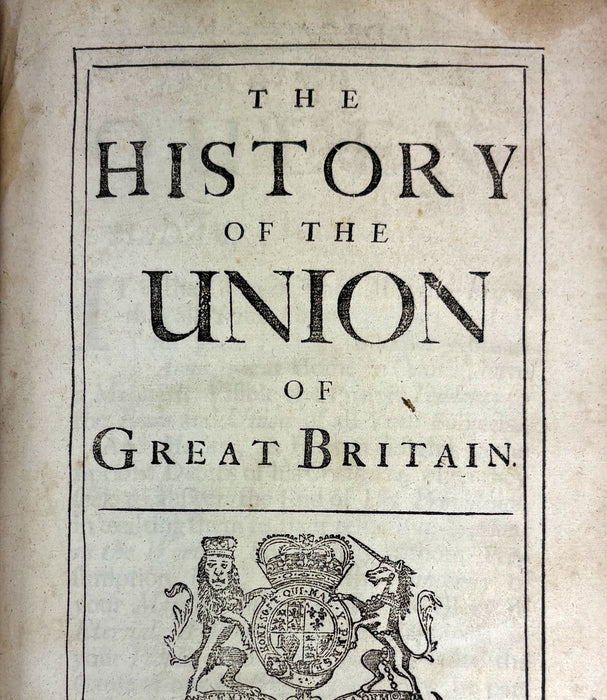 The History of the Union of Great Britain, Daniel Defoe, Edinburgh 1709