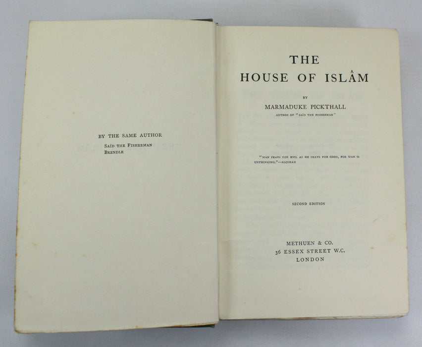 The House of Islam, Marmaduke Pickthall, Methuen, 1906