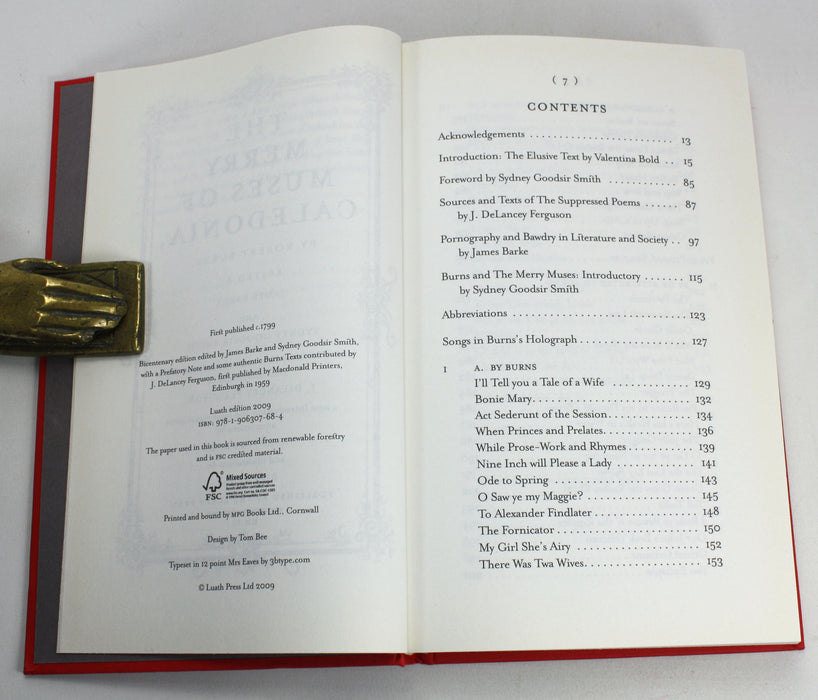 The Merry Muses of Caledonia, by Robert Burns. Edited by James Barke, Sydney Goodsir Smith & Contributions by J. DeLancey Ferguson, Valentina Bold & Bob Dewar, 2009 Luath Press edition