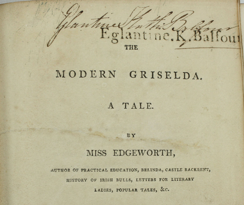 The Modern Griselda. A Tale by Miss Edgeworth, 1805
