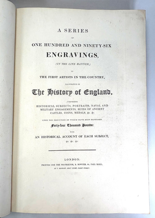 The Plates from the large folio edition of The History of England, by David Hume, printed by R. Bowyer; A Series of One Hundred and Ninety-six Engravings, (in the Line Manner) by the First Artists in the Country, 1812