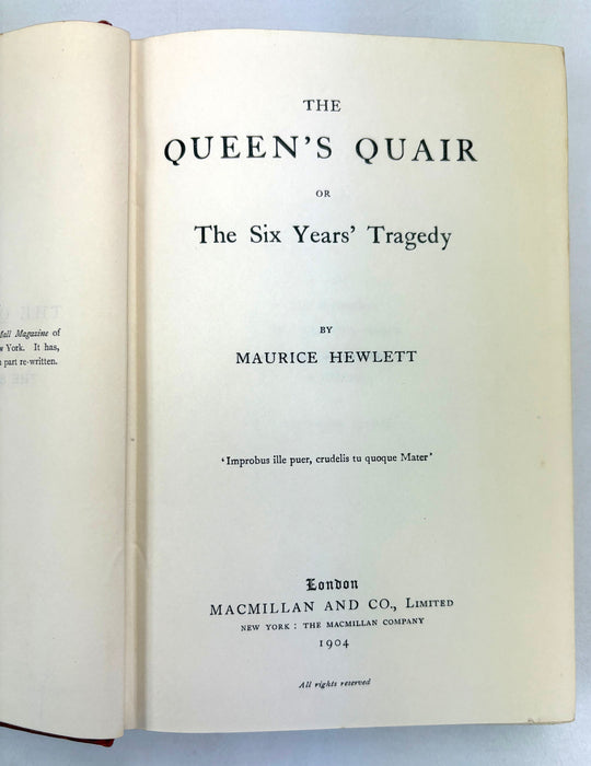The Queen's Quair or The Six Years' Tragedy, Maurice Hewlett, 1904