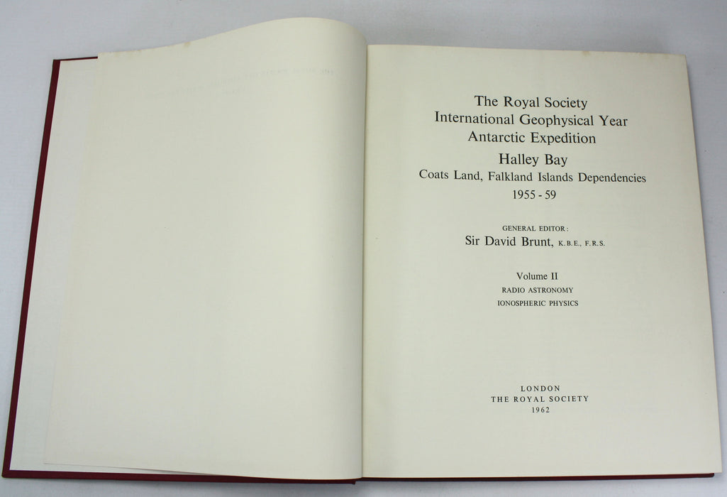 The Royal Society Geophysical Year Antarctic Expedition; Halley Bay, Coats Land, Falkland Island Dependencies, 1955-59, 4 Vols Complete