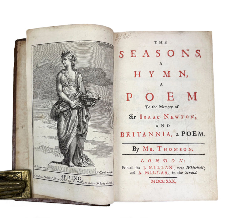 The Seasons, A Hymn, A Poem, To the Memory of Sir Isaac Newton, and Britannia, a Poem, by Mr. Thomson, Millan & Millar, London, 1730, Second edition