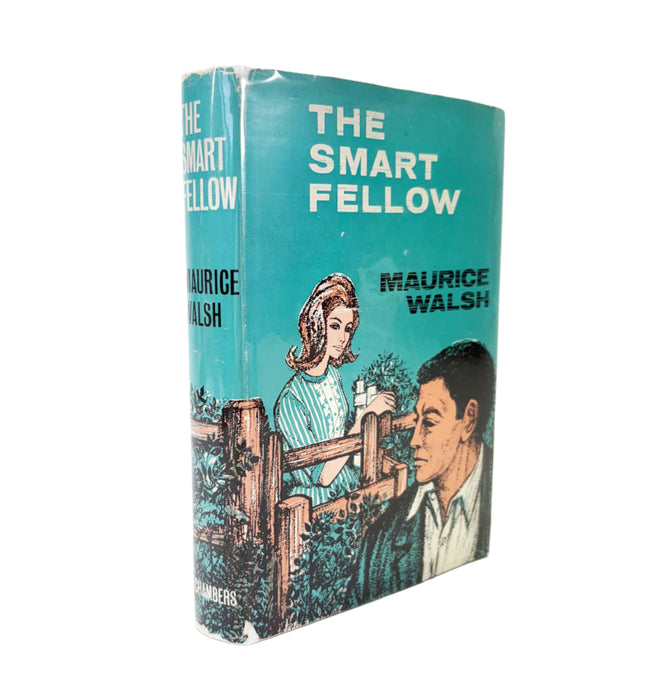 The Smart Fellow, Maurice Walsh, Chambers, 1964