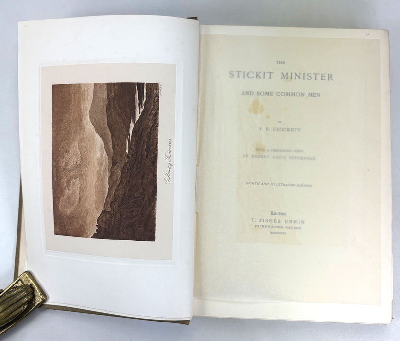 The Stickit Minister and Some Common Men, by S.R. Crockett. Signed Illustrated edition, limited to 350 copies