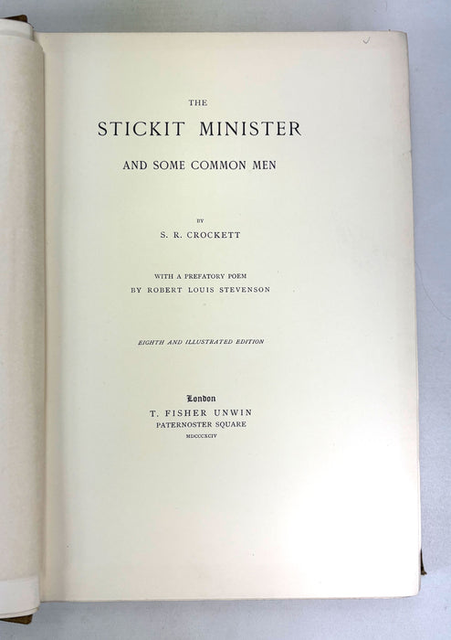 The Stickit Minister and Some Common Men, by S.R. Crockett. Signed Illustrated edition, limited to 350 copies