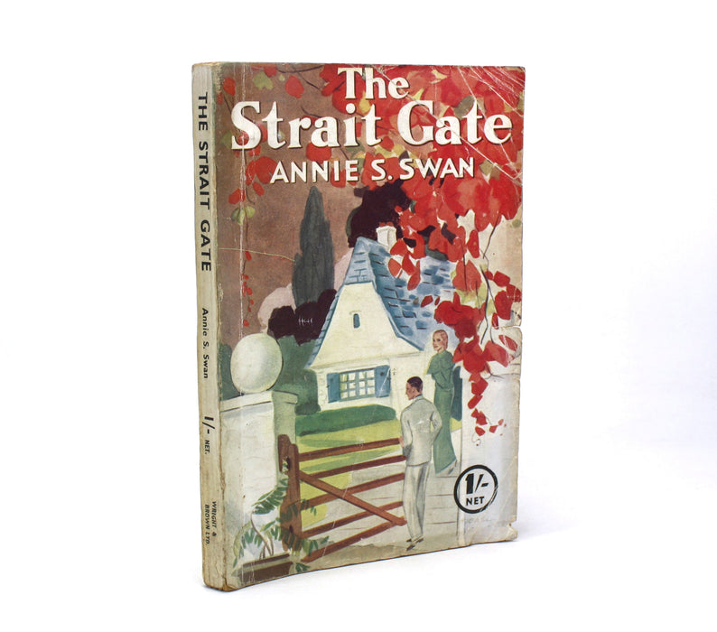 The Strait Gate, Annie S. Swan, Wright & Brown, c. 1920