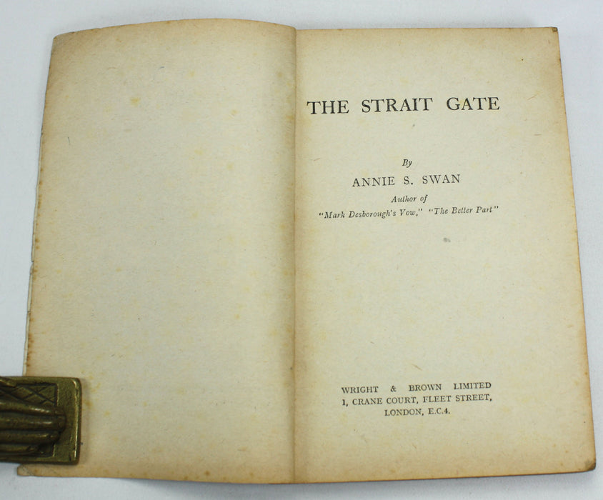 The Strait Gate, Annie S. Swan, Wright & Brown, c. 1920
