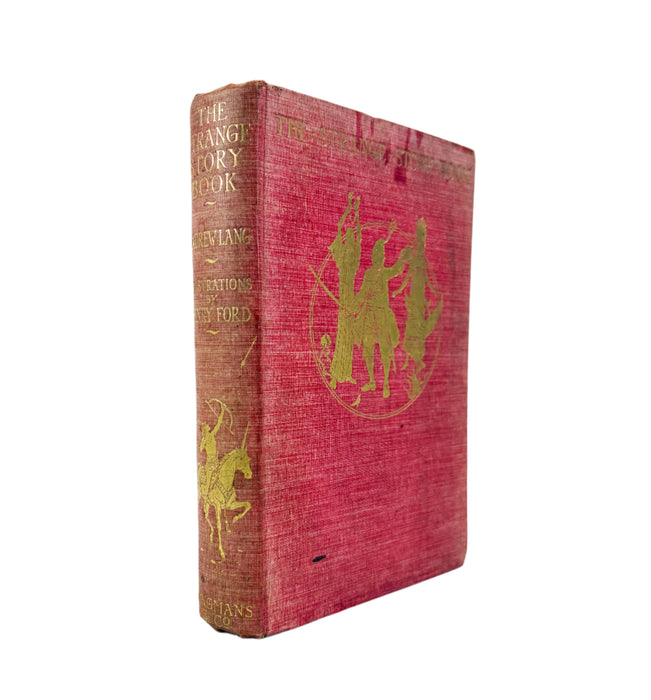 The Strange Story Book, by Mrs Lang, edited by Andrew Lang, 1913 first edition