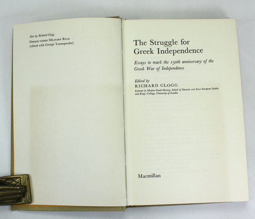 The Struggle for Greek Independence, Richard Clogg, Macmillan, 1973, Review Copy
