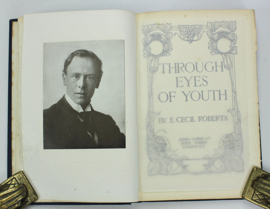 Through the Eyes of Youth, E. Cecil Roberts, James Clarke & Co, 1914