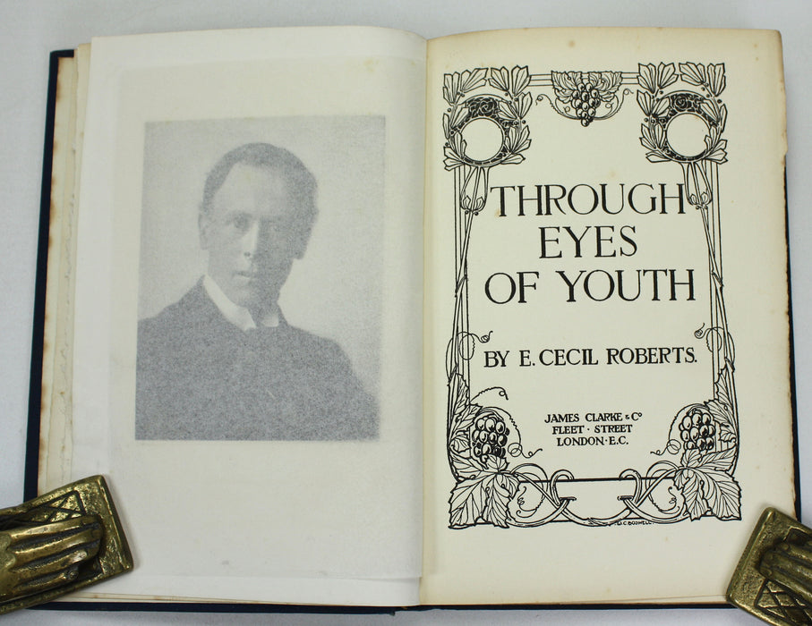 Through the Eyes of Youth, E. Cecil Roberts, James Clarke & Co, 1914