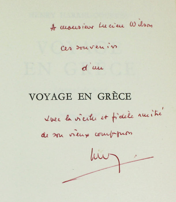 Voyage en Grece; Journal de bord, Henry Harrel-Courtes, 1957, author inscribed copy