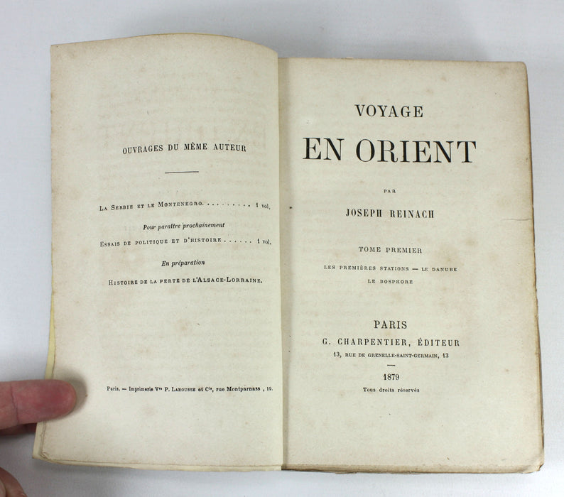Voyage en Orient; Joseph Reinach, Charpentier, Paris, 1879, 2 Volume Set