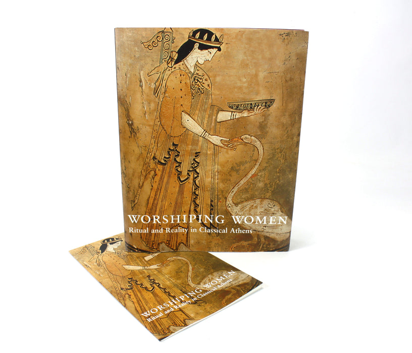 Worshiping Women; Ritual and Reality in Classical Athens, Nikolaos and Alan Shapiro, 2008