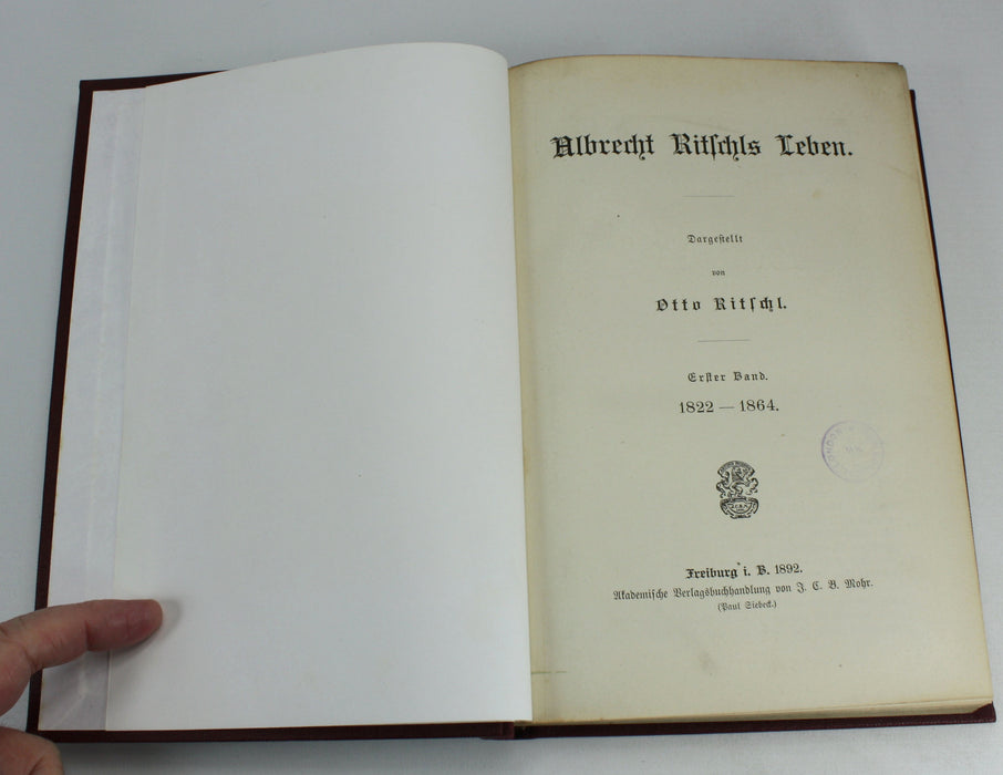 Albrecht Ritschls Leben, Dargestellt von Otto Ritschl. 2 Volumes complete. 1892 - 1866.