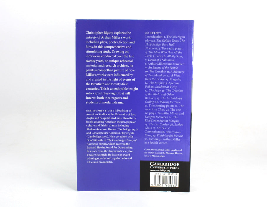 Arthur Miller; A Critical Study, by Christopher Bigsby, 2005