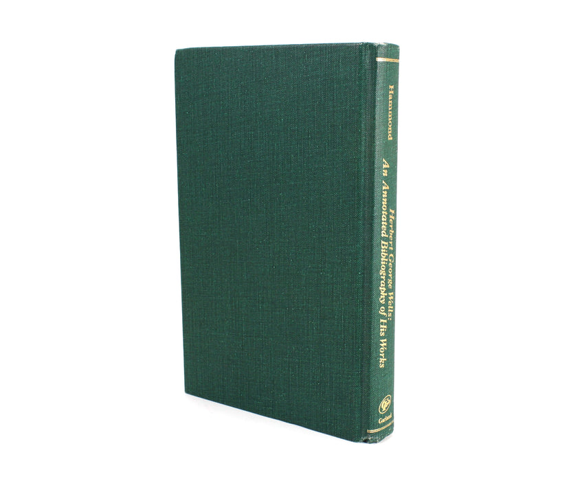 Herbert George Wells; An Annotated Bibliography of His Works, J.R. Hammond, 1977