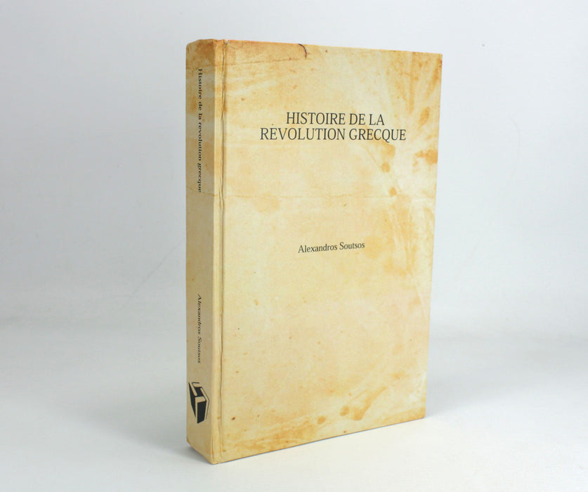Histoire de la Revolution Grecque, Alexandros Soutsos, 2017 reprint of 1829 publication