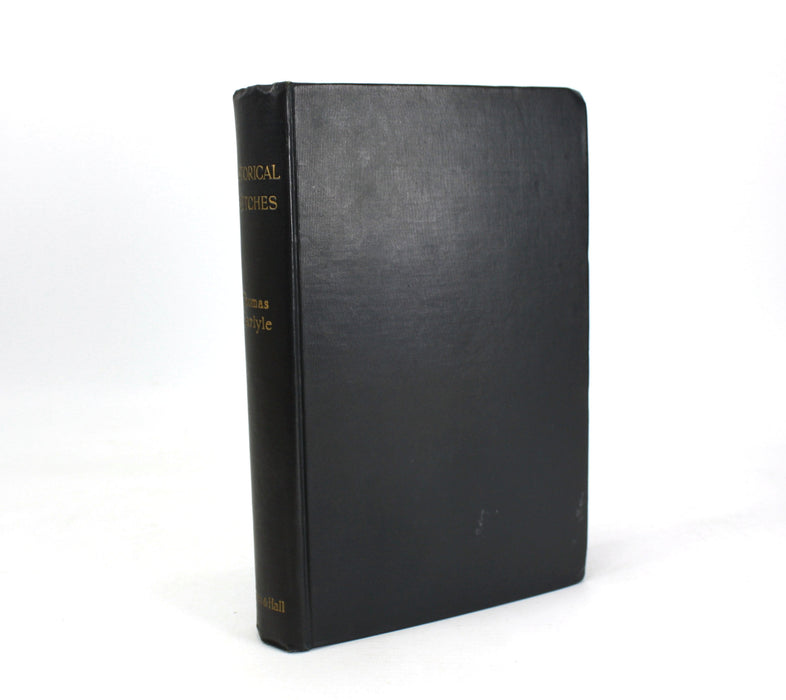 Historical Sketches of Notable Persons and Events in the Reigns of James I and Charles I, Thomas Carlyle, 1898