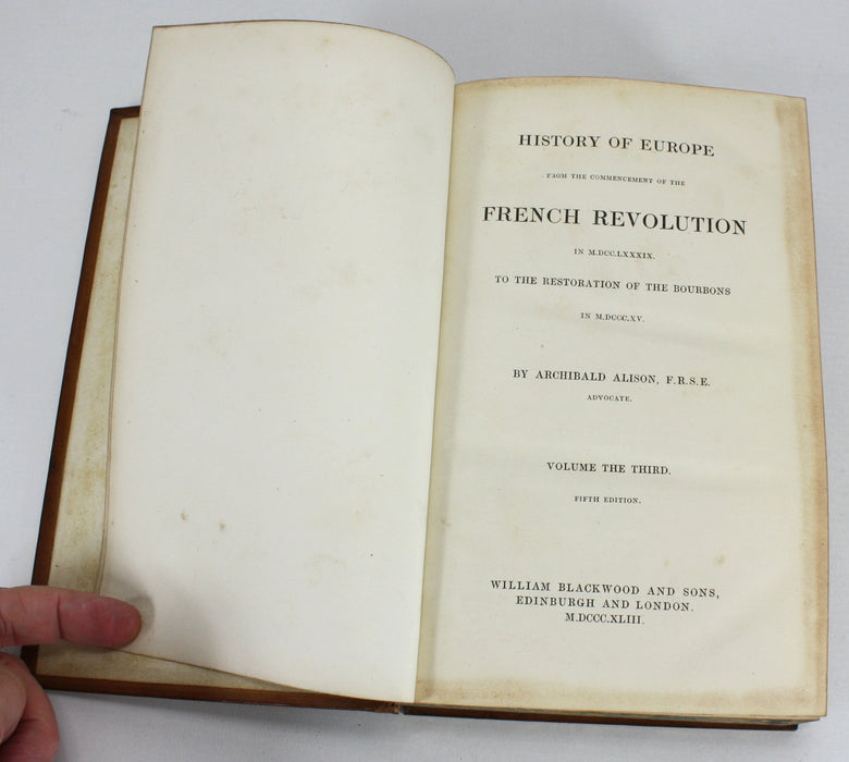 Archibald Alison, History of Europe, 1843, 10 Volumes. French History.