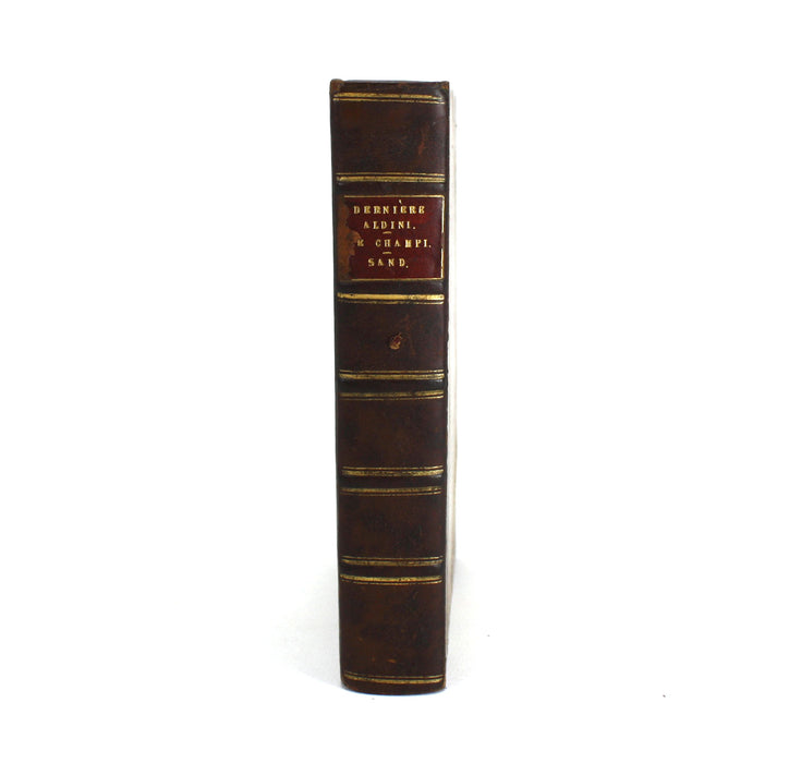 La Derniere Aldini and Francois Le Champi par George Sand, Paris, 1842 & 1848.