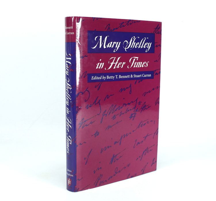 Mary Shelley in Her Times, Betty T. Bennett & Stuart Curran, John Hopkins, 2000
