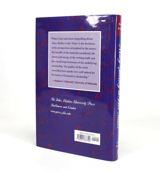 Mary Shelley in Her Times, Betty T. Bennett & Stuart Curran, John Hopkins, 2000