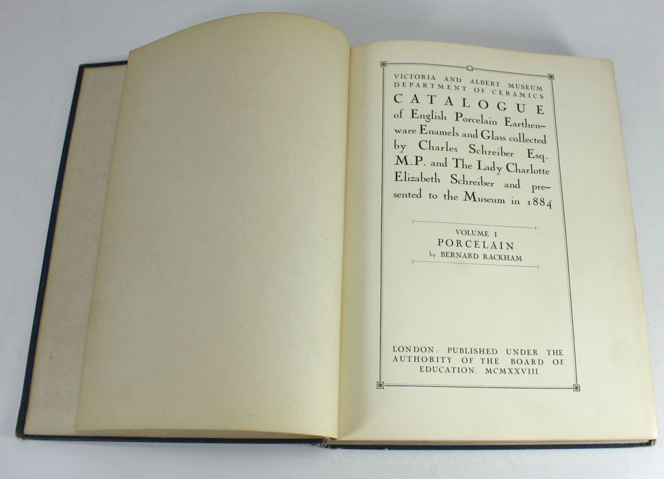 Catalogue of the Schreiber Collection, Volume 1: Porcelain, Bernhard Rackham 1928