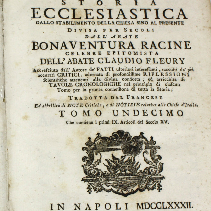 Storia Ecclesiastica, Bonaventura Racine, Dell' Abate Claudio Fleury, 1782